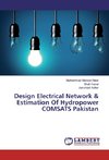 Design Electrical Network & Estimation Of Hydropower COMSATS Pakistan