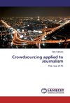 Crowdsourcing applied to Journalism