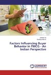 Factors Influencing Buyer Behavior in FMCG - An Indian Perspective