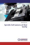 Spindle Cell Lesions of Oral Cavity