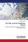 Tail Risk and its Predictive Power