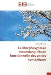 La Morphosyntaxe moundang: Étude fonctionnelle des unités syntaxiques