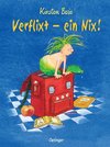 Verflixt - ein Nix!