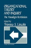 Lincoln, Y: Organizational Theory and Inquiry