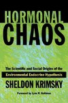 Krimsky, S: Hormonal Chaos