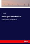 Old Glasgow and its Environs