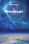 Mondmagie - das Geheimnis der Seepriesterin