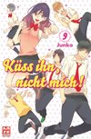 Junko: Küss ihn, nicht mich! 09