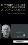 Velmans, M: Towards a Deeper Understanding of Consciousness