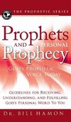 Prophets and Personal Prophecy