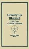 Strean, H: Growing Up Observed