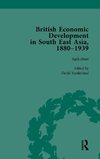 British Economic Development in South East Asia, 1880-1939, Volume 1