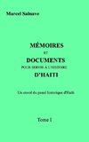 Mémoires et Documents Pour Servir A l'Histoire  D'Haïti