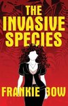 The Invasive Species