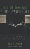 The Bible Reading of Young Evangelicals