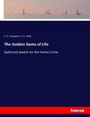 The Golden Gems of Life