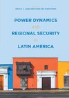 Power Dynamics and Regional Security in Latin America