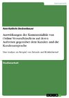 Auswirkungen der Kommerzialität von Online-Versandhändlern auf deren Auftreten gegenüber dem Kunden und die Kundenansprache