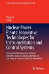 Nuclear Power Plants: Innovative Technologies for Instrumentation and Control Systems