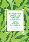 Developing Language Teacher Autonomy through Action Research