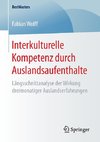 Interkulturelle Kompetenz durch Auslandsaufenthalte