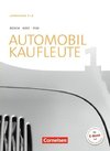 Automobilkaufleute Band 1: Lernfelder 1-4 - Fachkunde