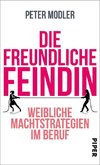 Die freundliche Feindin