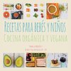 Recetas para Bebés y Niños