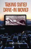 Talking Sixties Drive-In Movies (hardback)