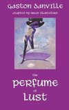 The Perfume of Lust