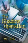 The Shadow Operation