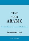 Test Your Arabic Part Two (Intermediate Level)