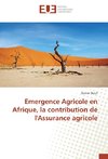 Emergence Agricole en Afrique, la contribution de l'Assurance agricole