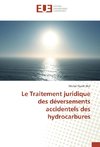 Le Traitement juridique des déversements accidentels des hydrocarbures