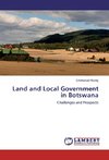 Land and Local Government in Botswana