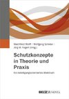 Schutzkonzepte in Theorie und Praxis