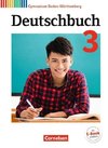 Deutschbuch Gymnasium Band 3: 7. Schuljahr - Baden-Württemberg - Schülerbuch