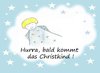 Hurra, bald kommt das Christkind !