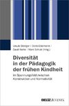 Diversität in der Pädagogik der frühen Kindheit