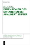 Dimensionen des Erhabenen bei Adalbert Stifter