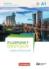 Pluspunkt Deutsch - Leben in Österreich A1 - Kursbuch mit Audios und Videos online