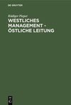 Westliches Management - östliche Leitung