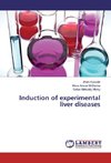 Induction of experimental liver diseases