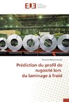 Prédiction du profil de rugosité lors du laminage à froid