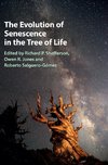 The Evolution of Senescence in the Tree of Life