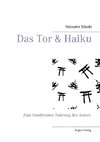 Das Tor & Haiku