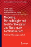 Modeling, Methodologies and Tools for Molecular and Nano-scale Communications