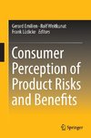 Consumer Perception of Product Risks and Benefits