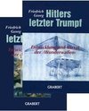 Hitlers letzter Trumpf