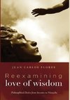 Reexamining Love of Wisdom